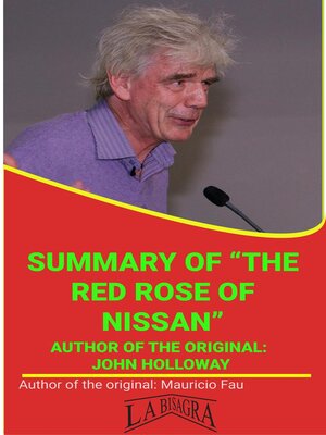 cover image of Summary of "The Red Rose of Nissan" by John Holloway